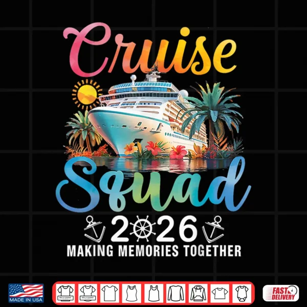 Design Cruise Squad 2026 Summer Vacation Matching Family Cruise Shirt