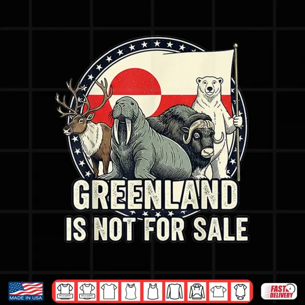 Design Greenland Not For Sale Greenland Flag Animals Greenlanders Shirt