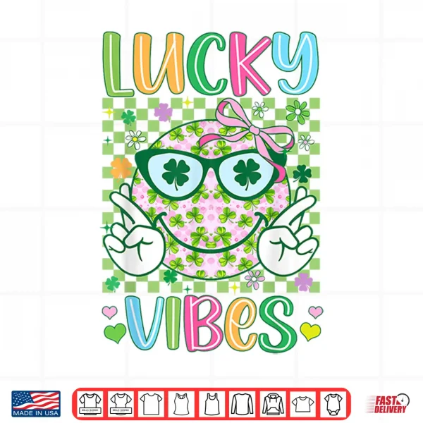 Design St Patricks Day Lucky Vibes Shamrock Women Girls Kids Irish Shirt