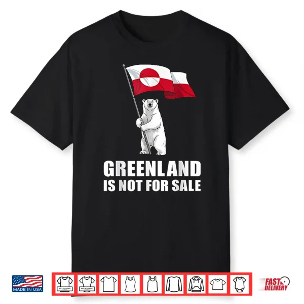 Greenland Not For Sale Greenland Flag Bear Greenlanders Shirt