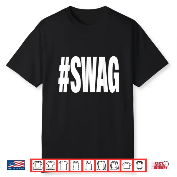 Hashtag Swag Shirt