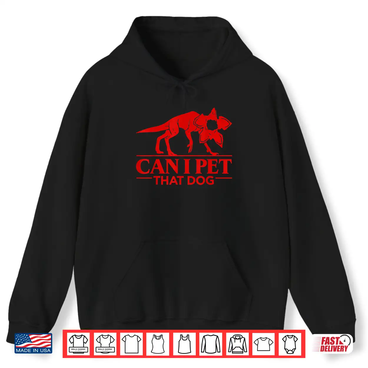 Can I Pet That Dog Demodog Stranger Meme Funny Dog Lover Shirt Can I Pet That Dog Demodog Stranger Meme Funny Dog Lover Shirt