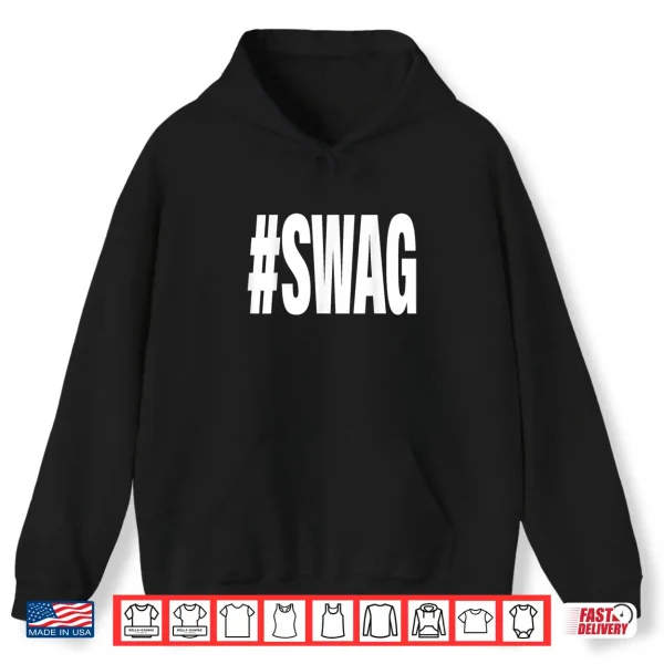 Hashtag Swag Shirt 1 Hoodie Hashtag Swag Shirt