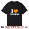 I Love Gingers Shirt I Heart Gingers St Patricks Day Green Shirt