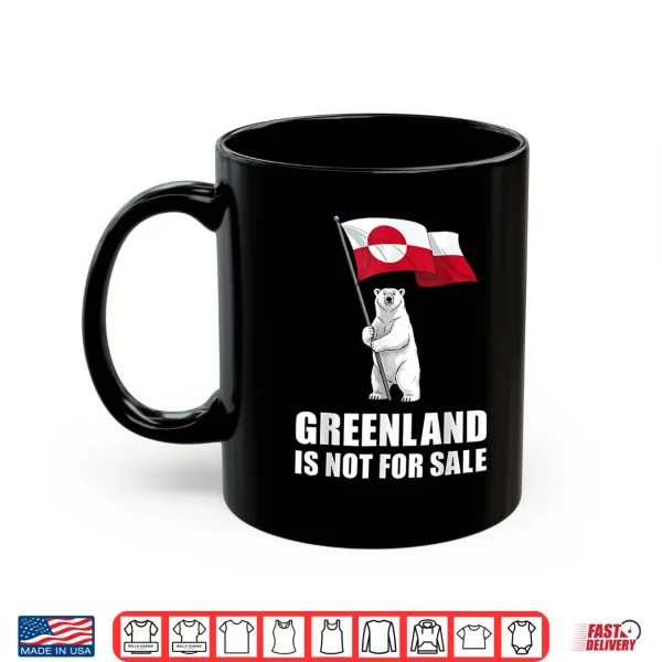 Mug Greenland Not For Sale Greenland Flag Bear Greenlanders Shirt