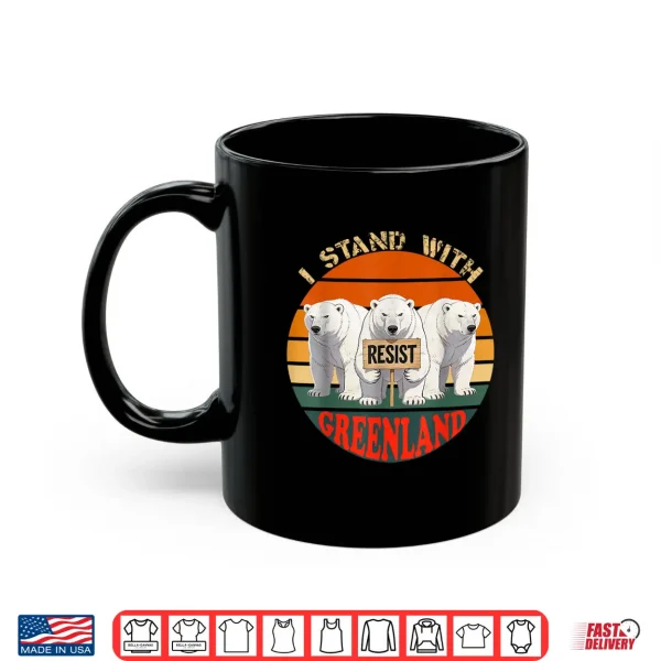 Mug Resist Stand With Greenland Shirt For Greenland Shirt