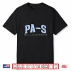 Pa S Physician Assistant Student Future Pa In Progress Shirt