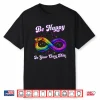 Rainbow Snake Be Happy In Your Own Skin Autism Awareness Shirt