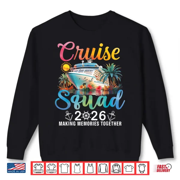 Sweatshirt Cruise Squad 2026 Summer Vacation Matching Family Cruise Shirt