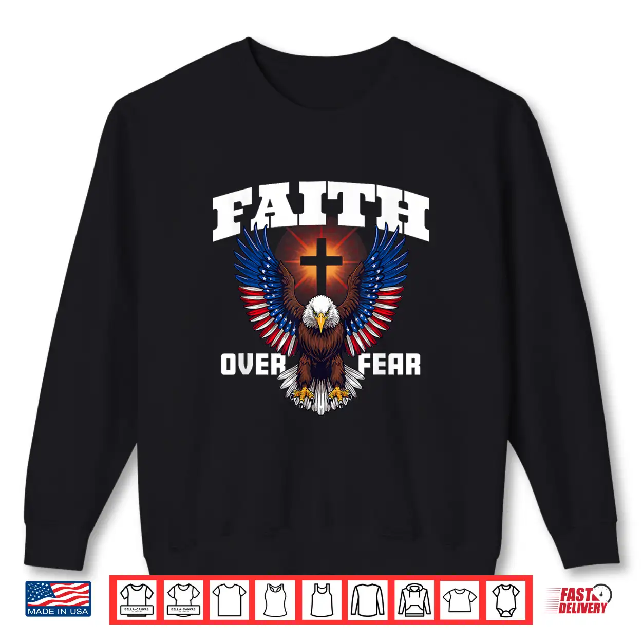 Faith Over Fear Christian Patriotic Eagle Design Shirt Faith Over Fear Christian Patriotic Eagle Design Shirt