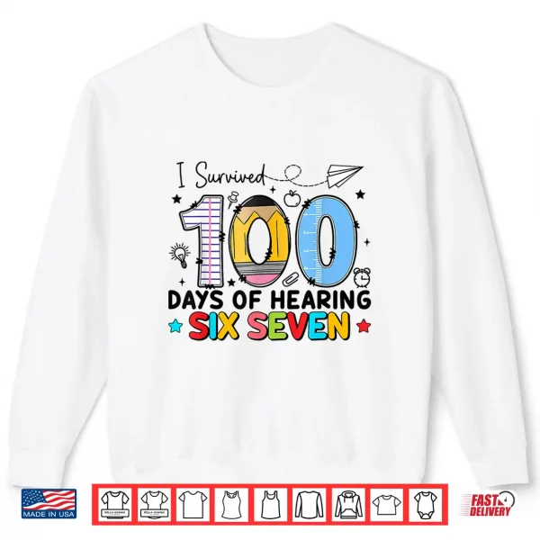 I Survived 100 Days Of Hearing 67 Preppy 100Th Teacher Kids Shirt 2 Sweatshirt I Survived 100 Days Of Hearing 67 Preppy 100Th Teacher Kids Shirt