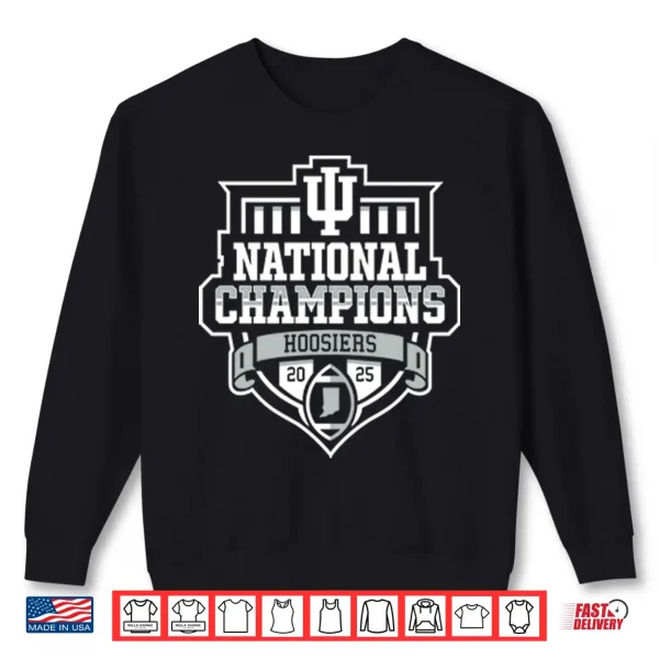 Sweatshirt Indiana Hoosiers 2025 Football National Champions Shirt