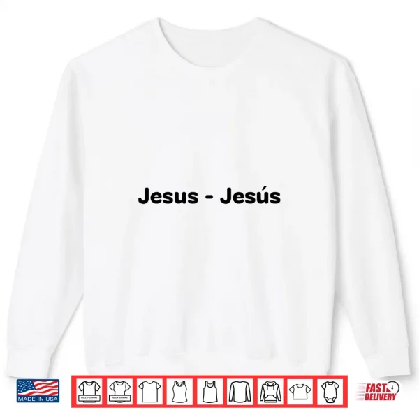 Sweatshirt Jesus Front And Back Shirt
