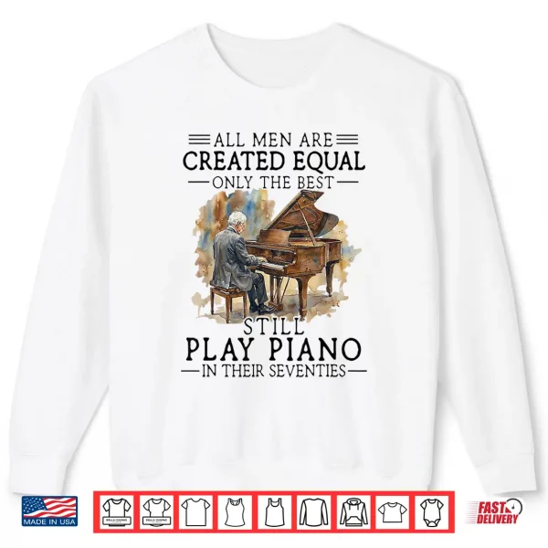Old Man All Men Are Created Equal Shirt 2 Sweatshirt Old Man All Men Are Created Equal Shirt