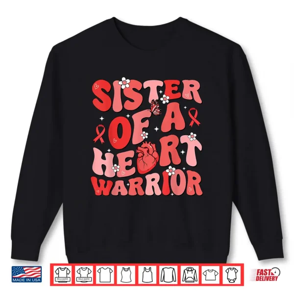 Sister Of A Heart Warrior Heart Disease Awareness Chd Go Red Shirt 2 Sweatshirt Sister Of A Heart Warrior Heart Disease Awareness Chd Go Red Shirt