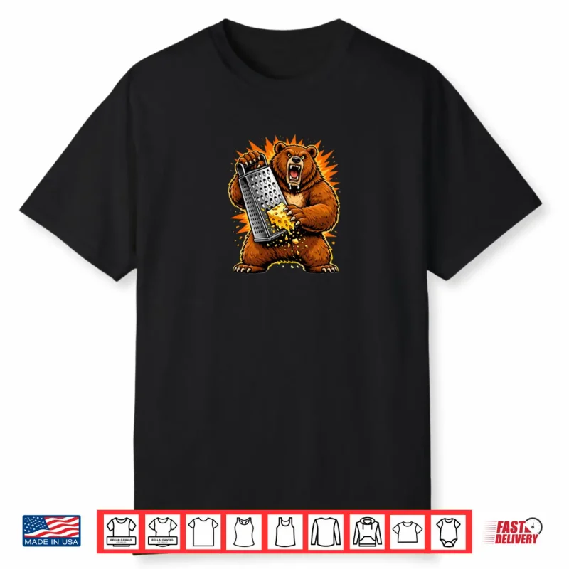Angry Bear Grating Cheese Grater Hater Shirt