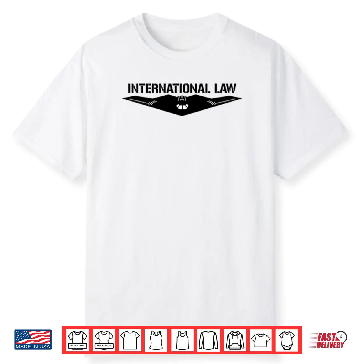 B 2 International Law Shirt