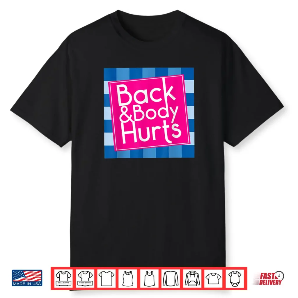 Back Body Hurts Quote Exercise Workout Gym Shirt 1 Back Body Hurts Quote Exercise Workout Gym Shirt