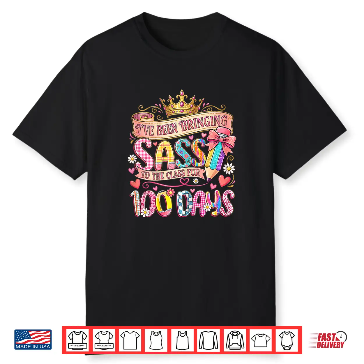 Bringing Sass To The Class 100 Days Of School Girl Shirt