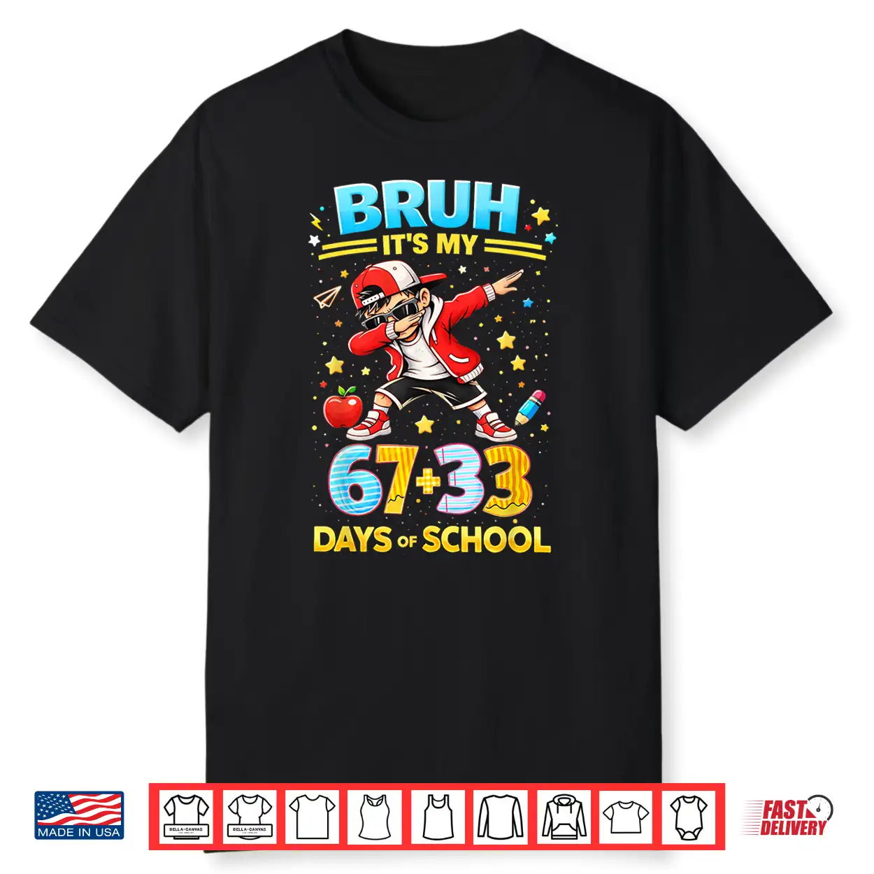 Bruh It’S My 67 33 Days Of School Boys 100Th Day Of School Shirt