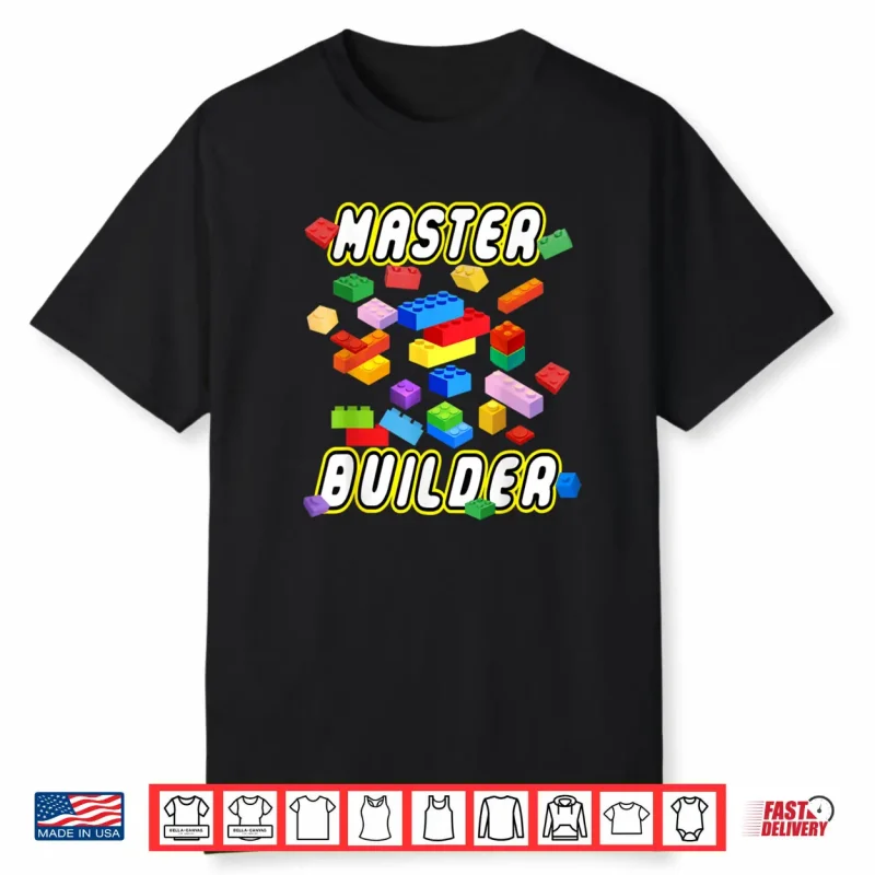 Building Bricks Master Builder Construction Block Building Shirt