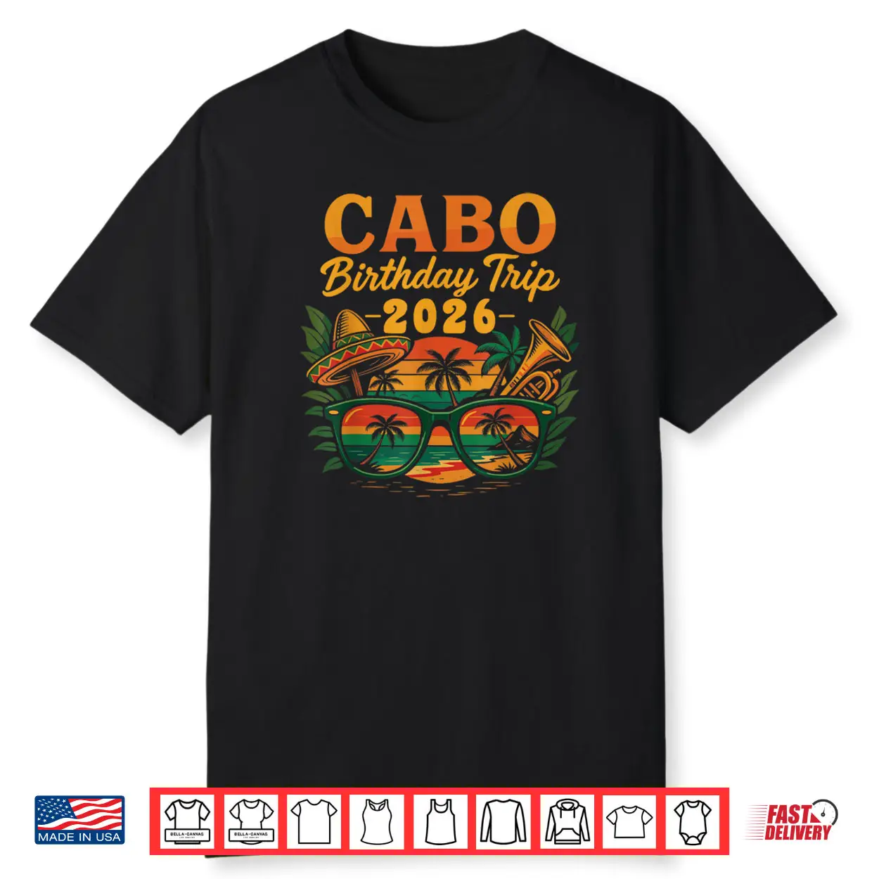 Cabo Birthday Trip 2026 Mexico Vacation San Lucas Trip Beach Shirt