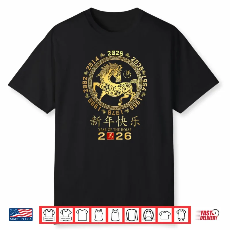 Chinese New Year 2026 Year of The Horse Zodiac 2026 Shirt