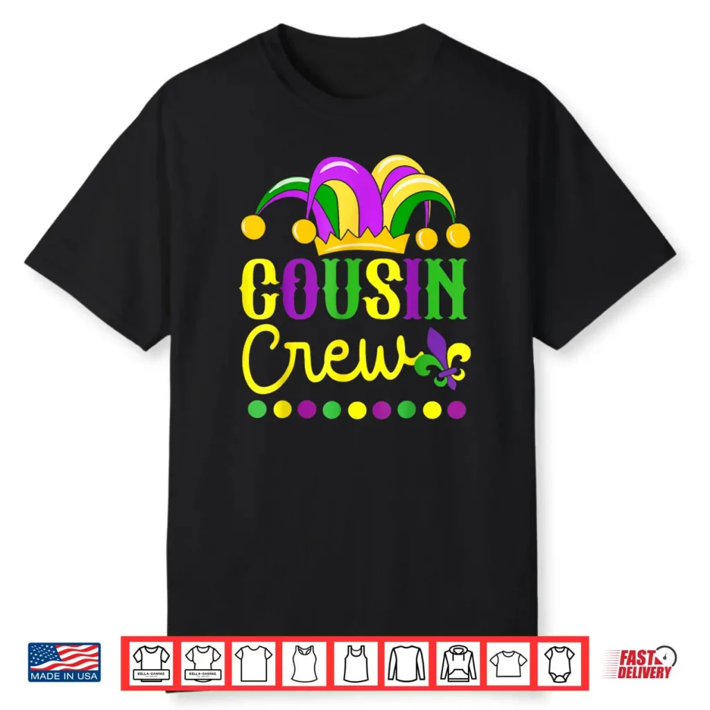 Cousin Crew Mardi Gras Family Outfit for Adult Toddler Baby Shirt 1 Cousin Crew Mardi Gras Family Outfit for Adult Toddler Baby Shirt