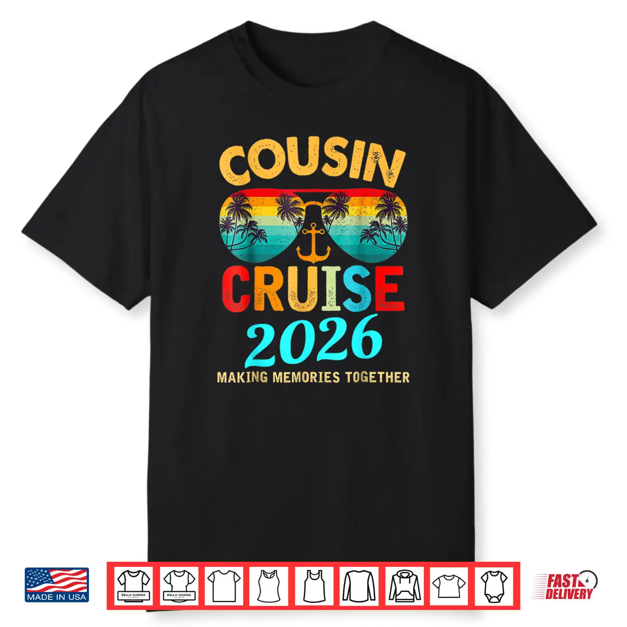Cousin Cruise 2026 Making Memories Together Shirt