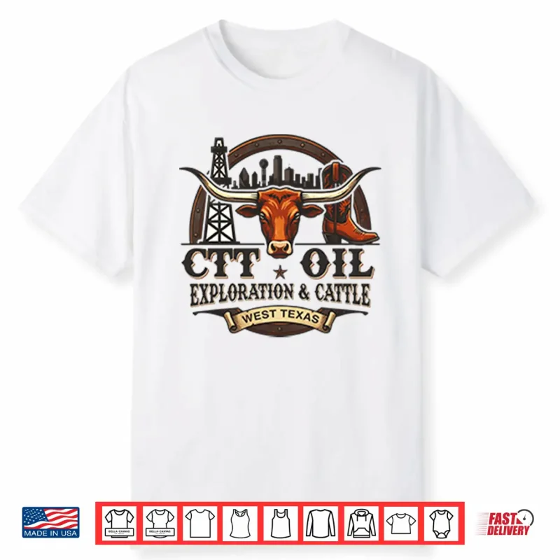 Ctt Oil Exploration & Cattle West Texas Landman Shirt
