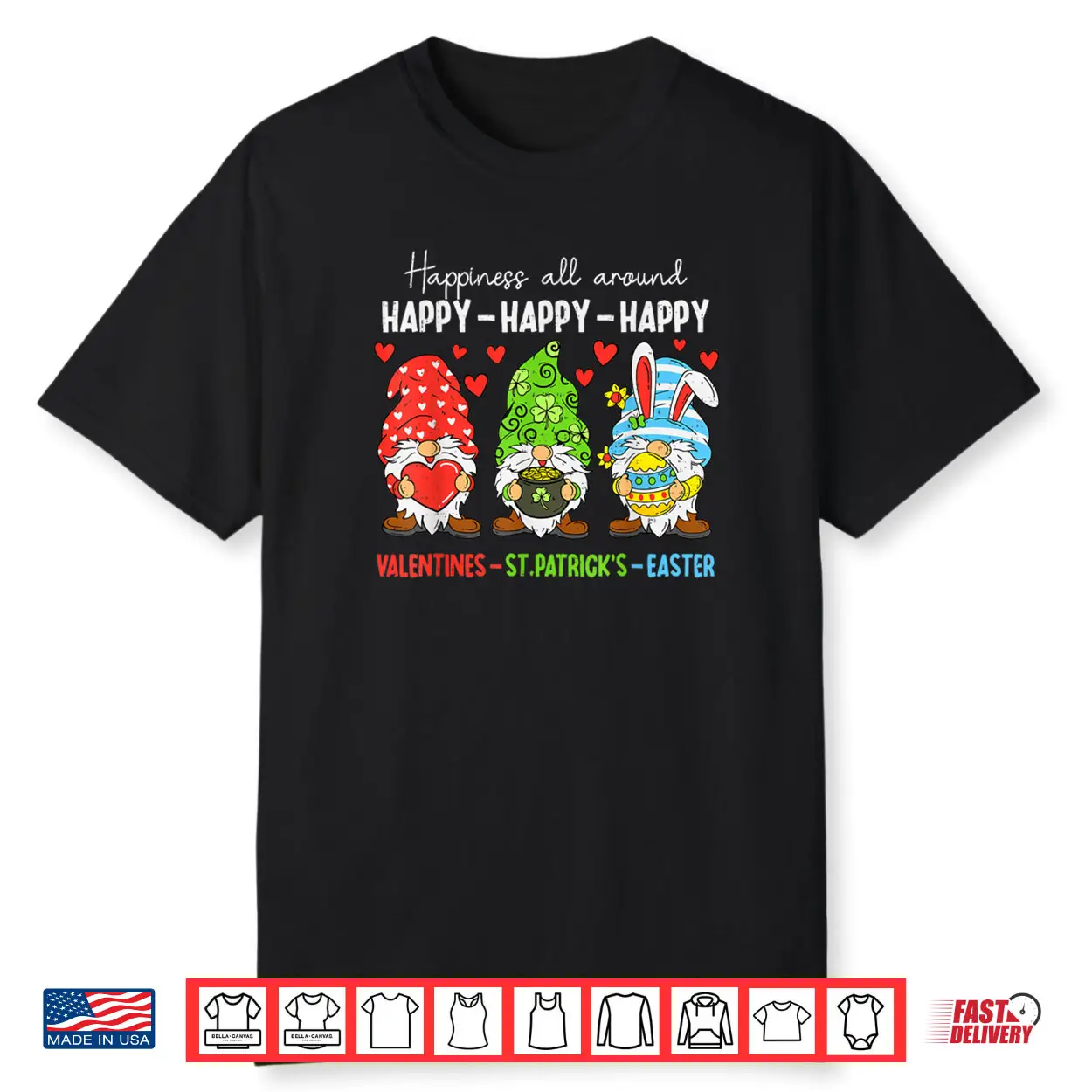 Cute Gnome Happy Valentines St Patricks Easter Holiday Shirt
