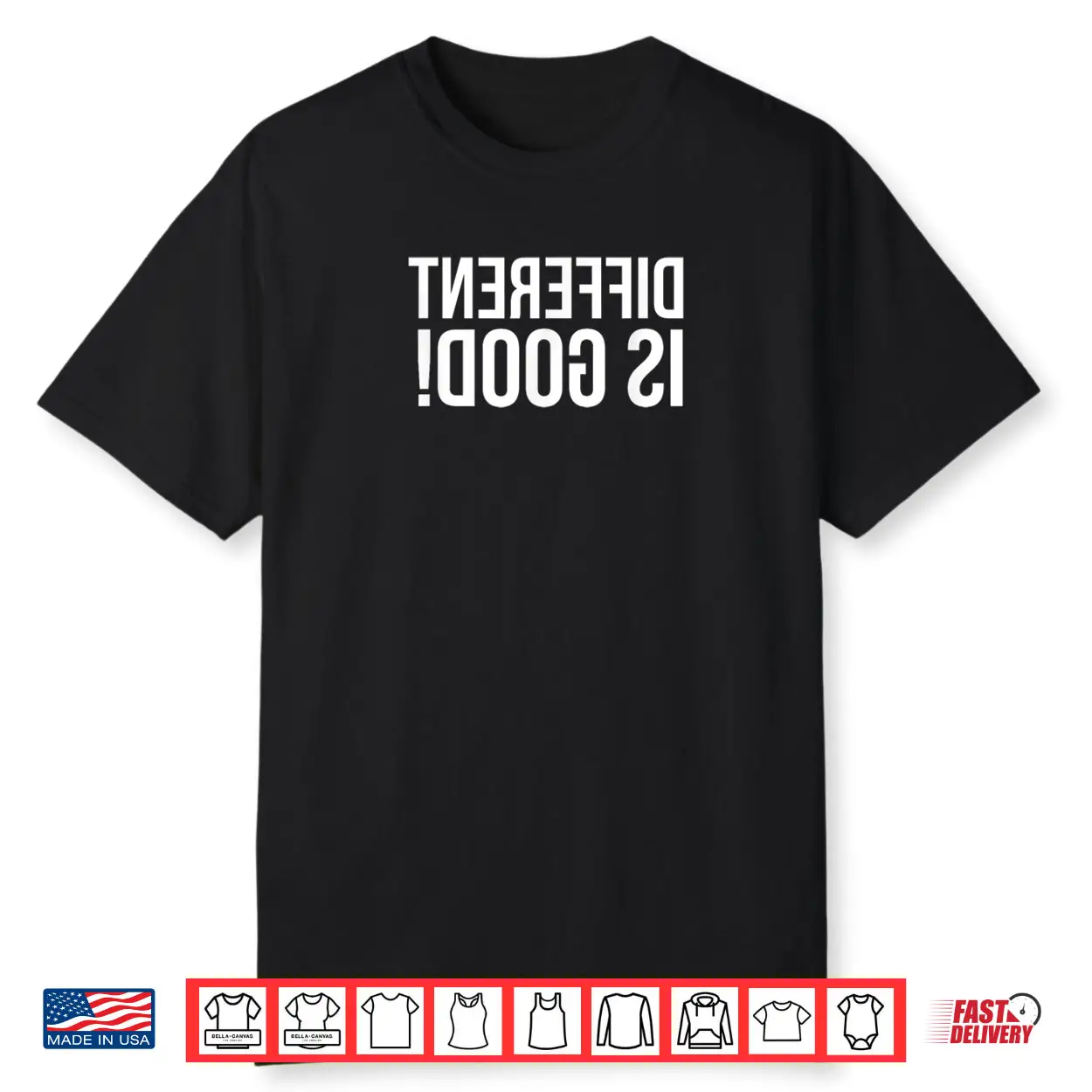 Different is Good Clever Mirror Image Shirt