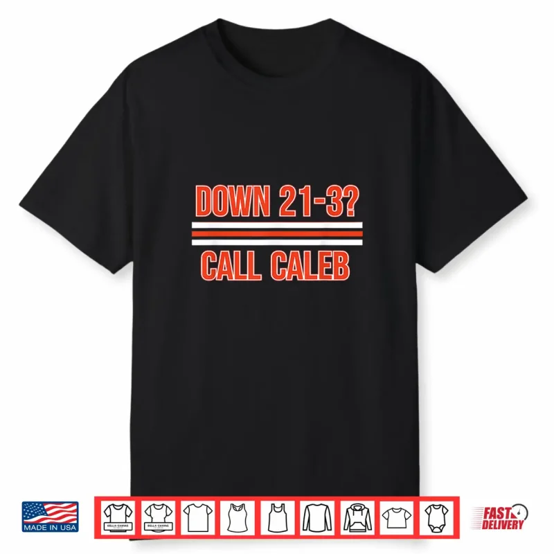 Down 21 3 Call Caleb Apparel For Men Women Kids Shirt