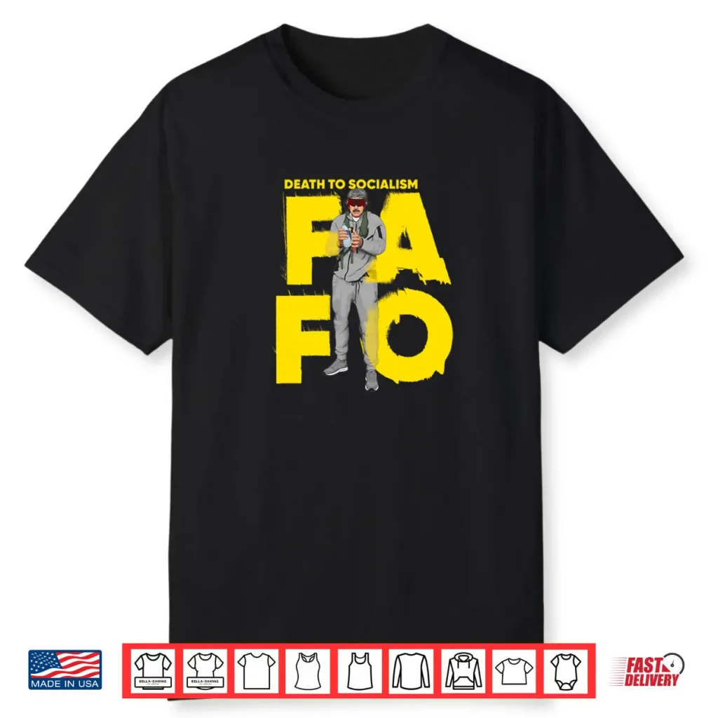 FAFO Death to Socalism Shirt 1 FAFO Death to Socalism Shirt