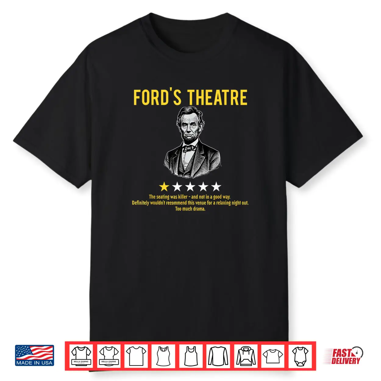 Ford’s Theatre Sarcastic Abe Lincoln Presidents’ Day Shirt