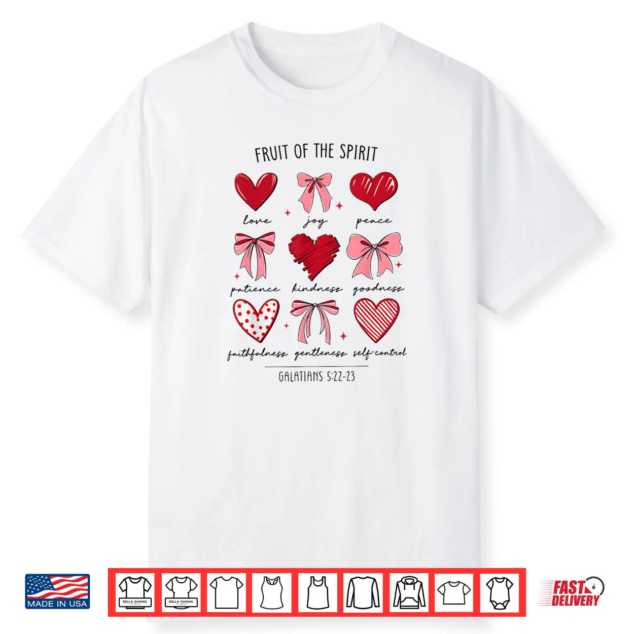 Fruit of The Spirit Christian Hearts Galatians 5 22 23 Shirt