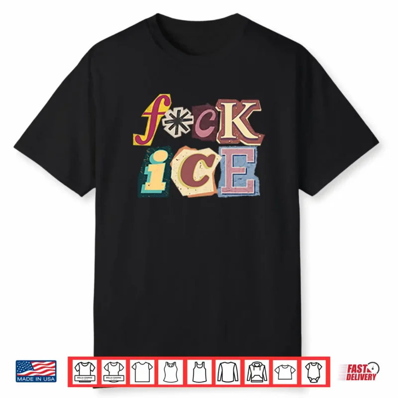 Fuck ICE Magazine Letters Shirt