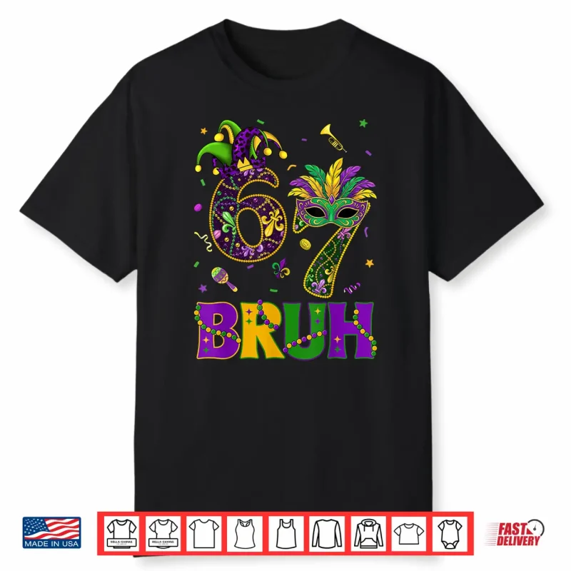 Funny Mardi Gras Shirts Six Seven 6 7 Meme Gen Alpha Slang Shirt