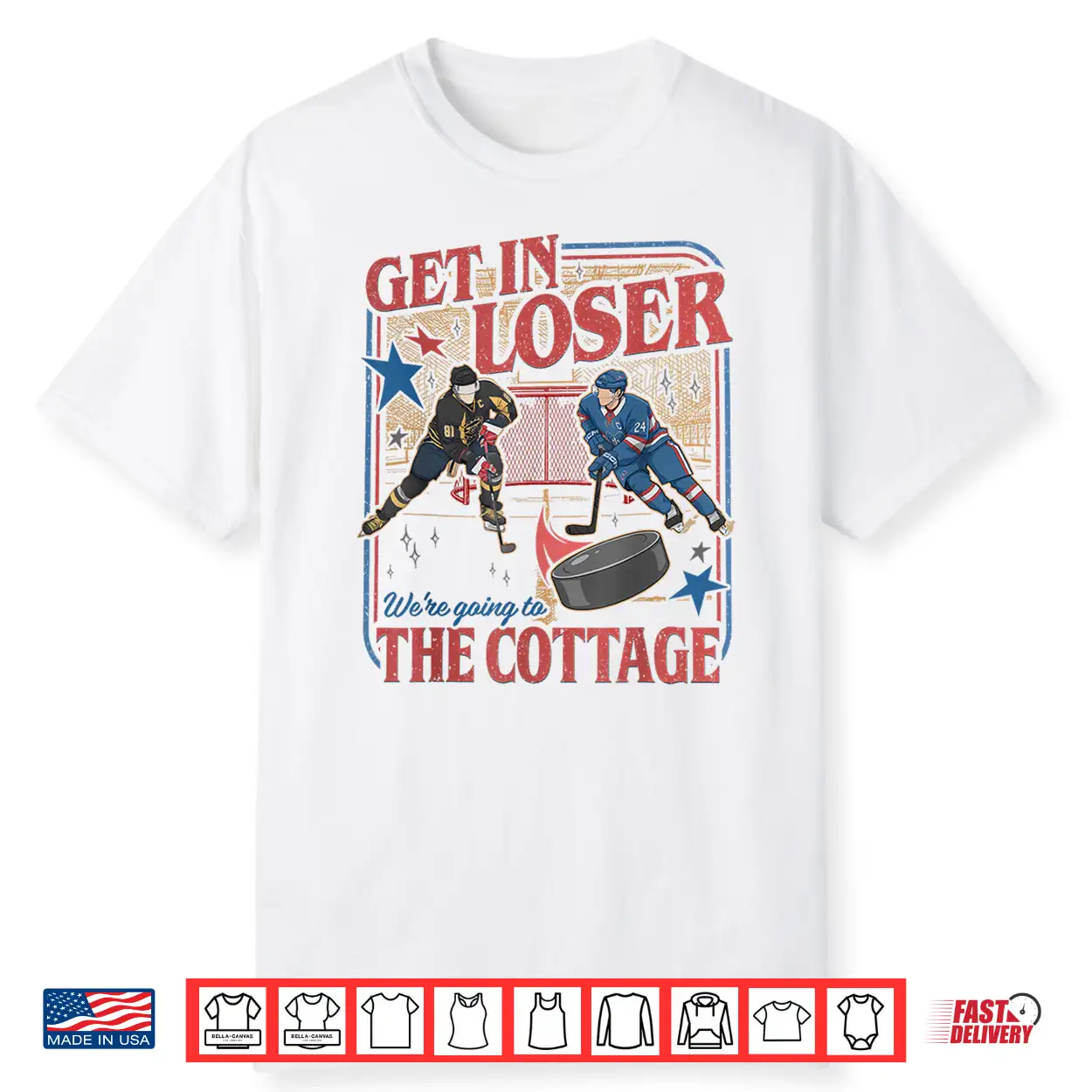 Get In Loser We’Re Going To The Cottage Shirt