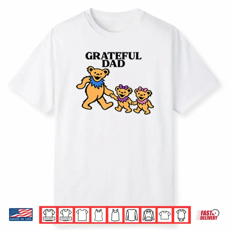 Grateful Dad Bears Grateful Dead Shirt