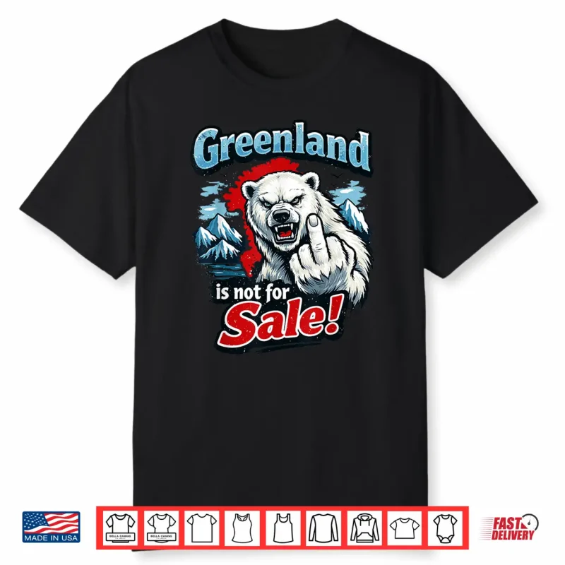 Greenland Is Not For Sale Shirt