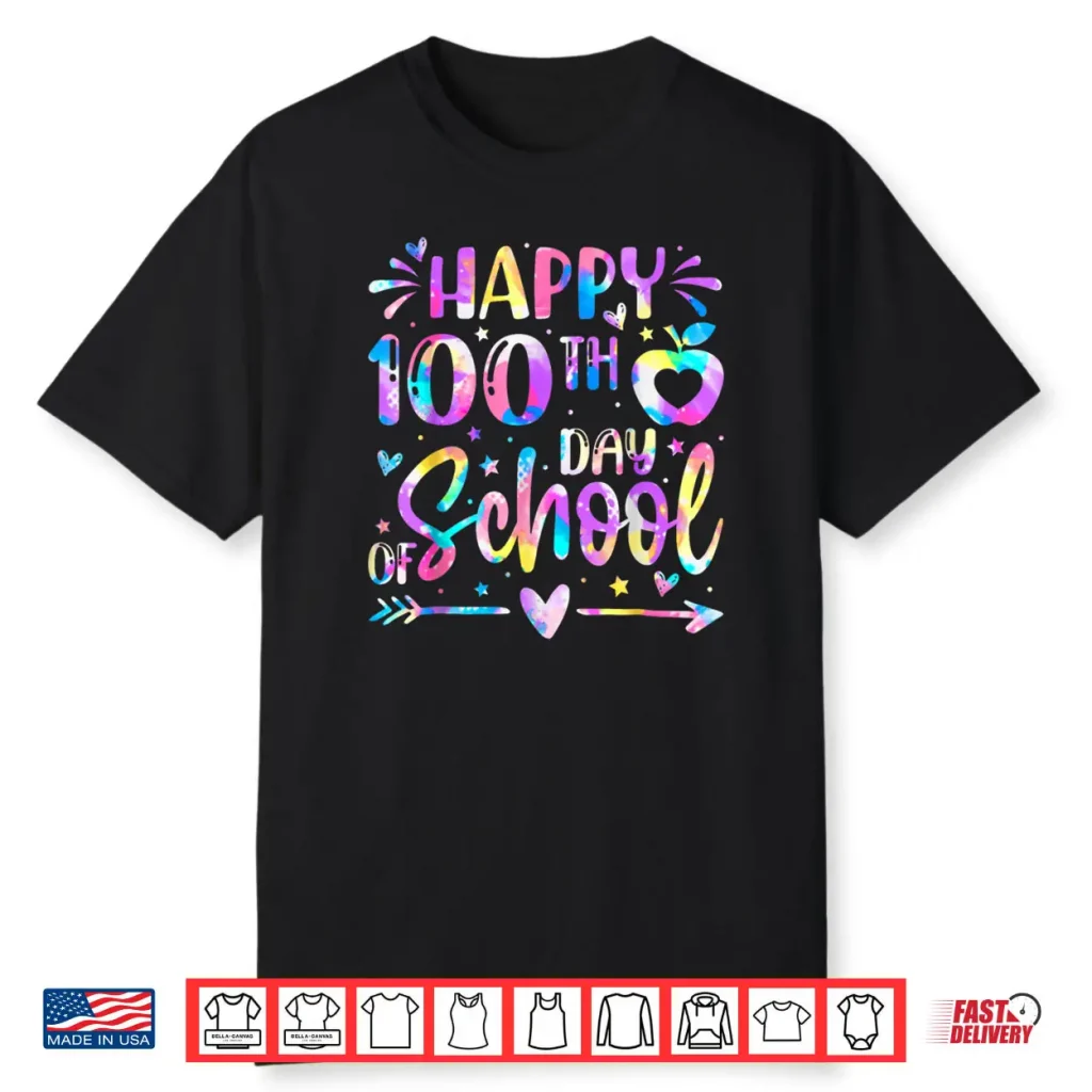 Happy 100th Day of School Tie Dye Rainbow 100 Days Smarter Shirt