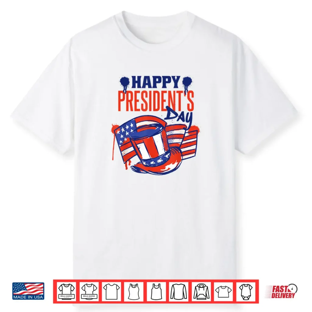 Happy President’S Day USA Nation Flag and Presidents Day Shirt