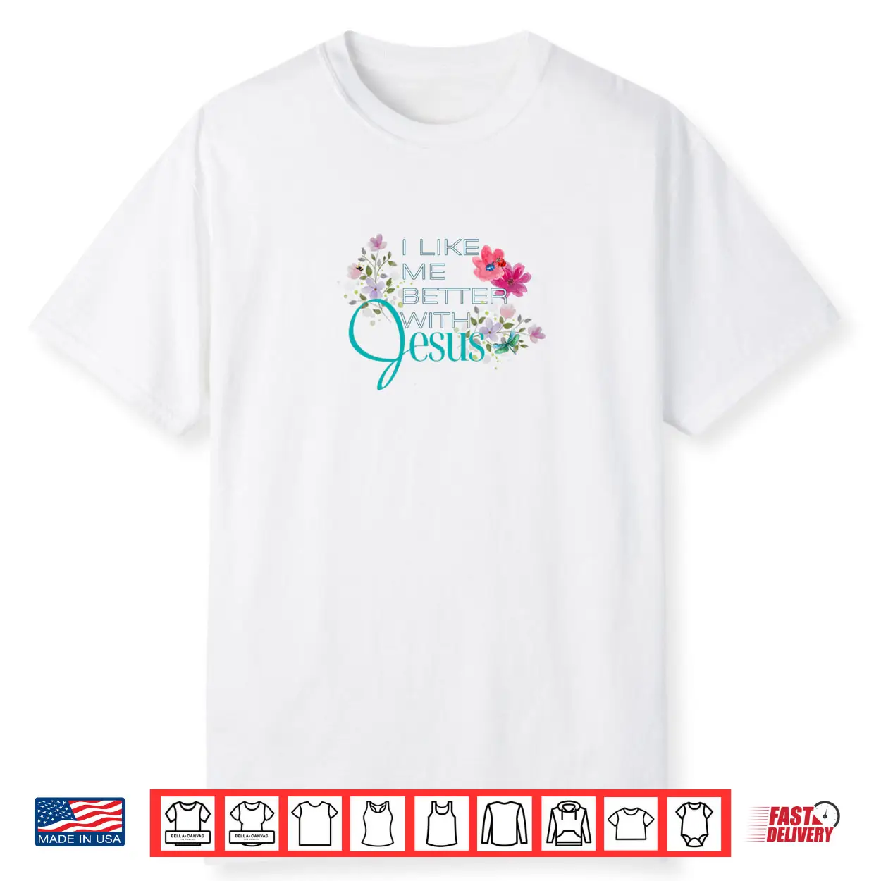 I Like Me Better with Jesus Shirt