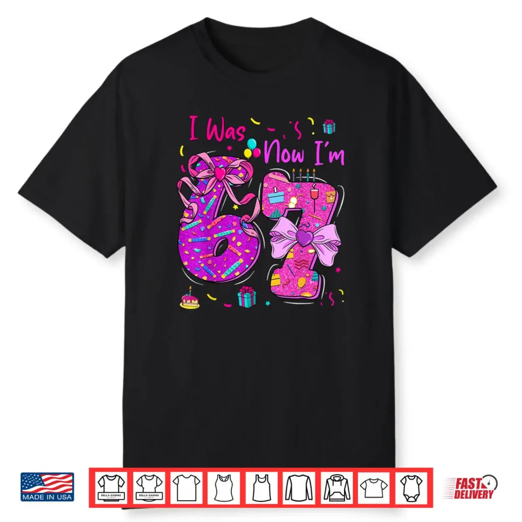I was 6 Now I’m 7 Birthday 7 Years Old Coquette Bow Shirt