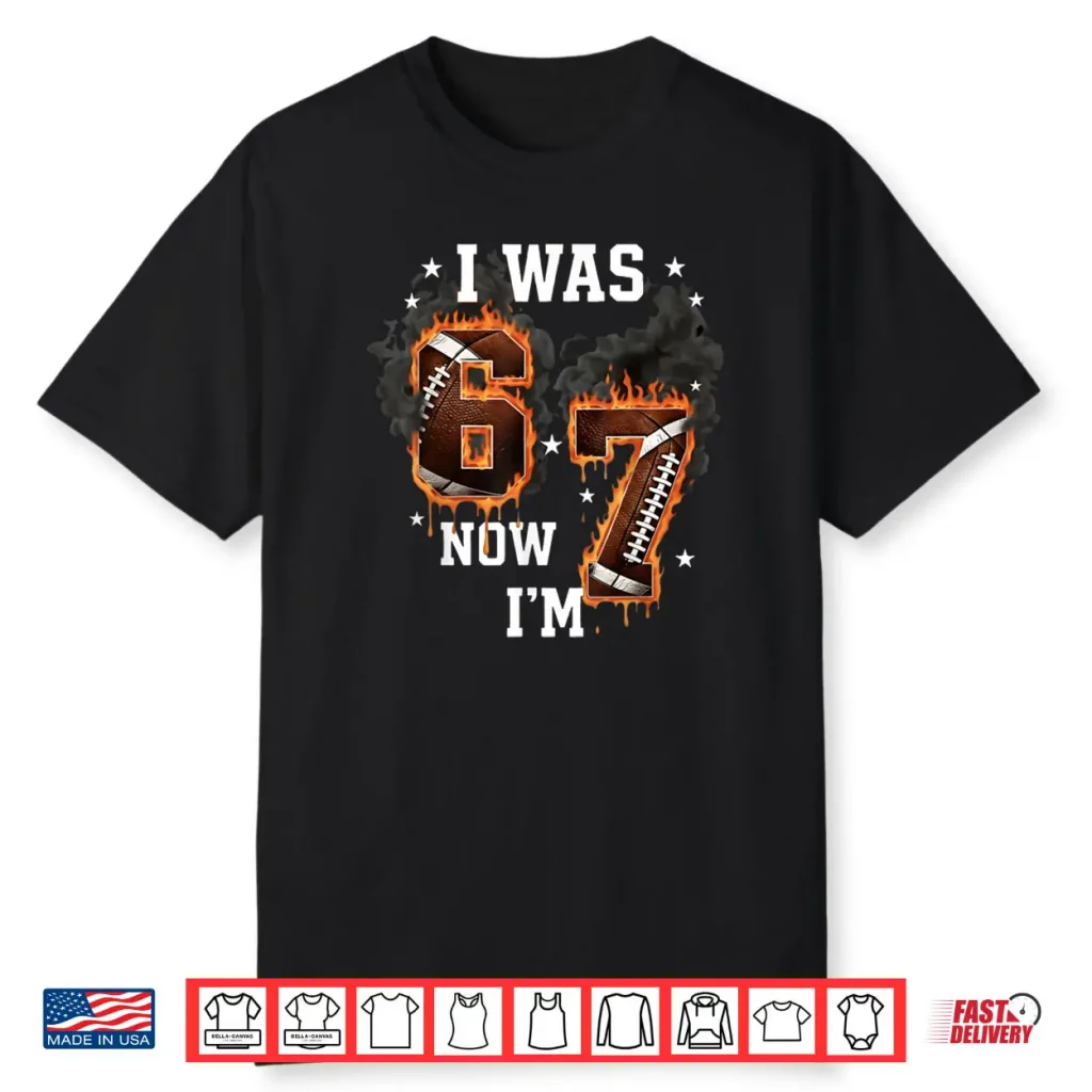 I Was 6 Now I’m 7 Old Football Drip 7th Birthday Boy Shirt