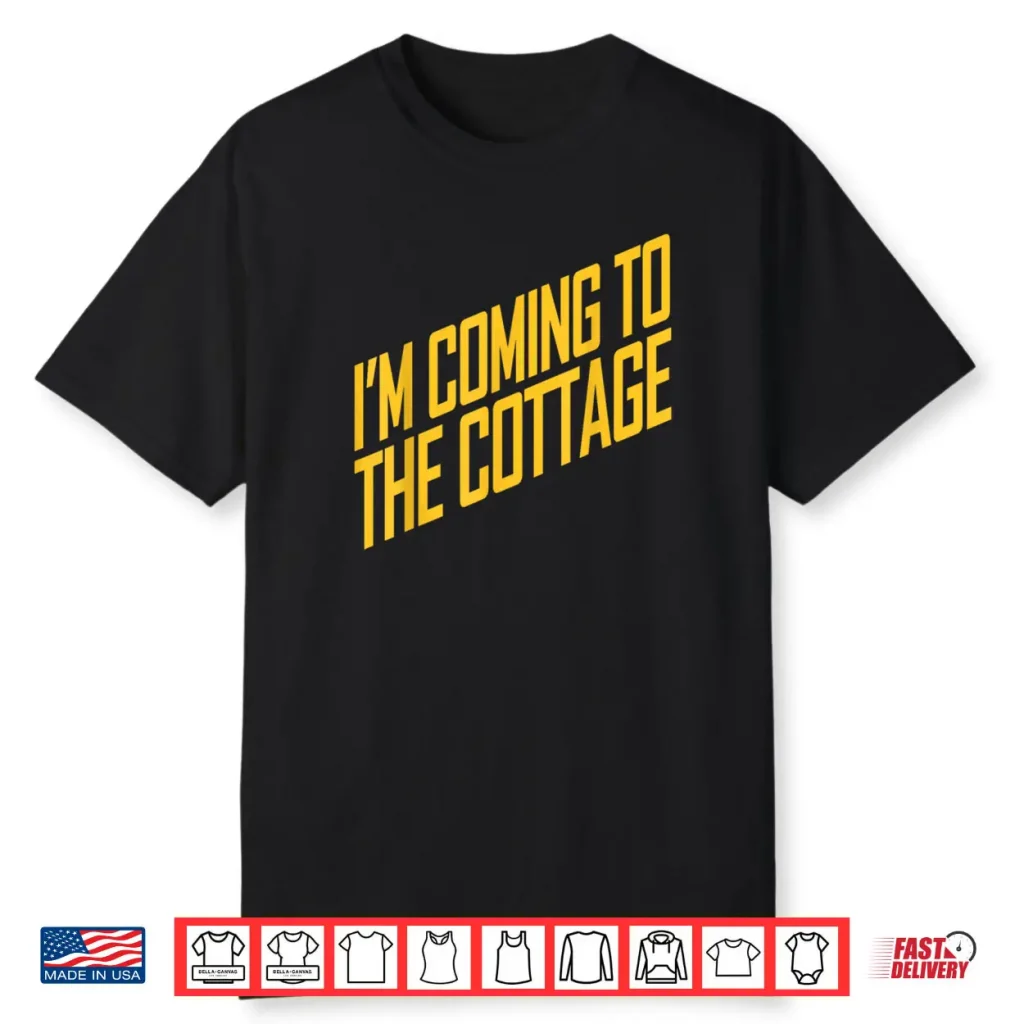 I’m Coming to The Cottage Cozy Escape Shirt 1 I’m Coming to The Cottage Cozy Escape Shirt