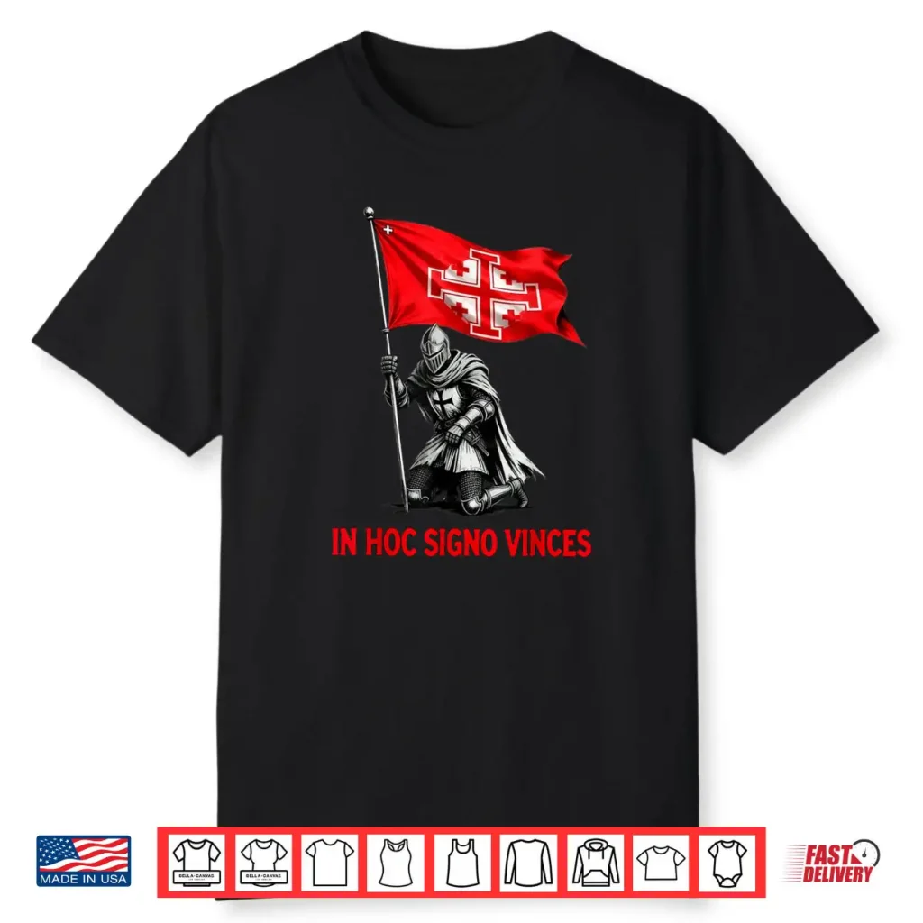 in Hoc Signo Vinces Latin Quote Medieval Knight Art Shirt