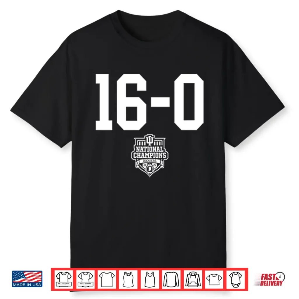 Indiana Football 16 0 Cfp National Champions Shirt