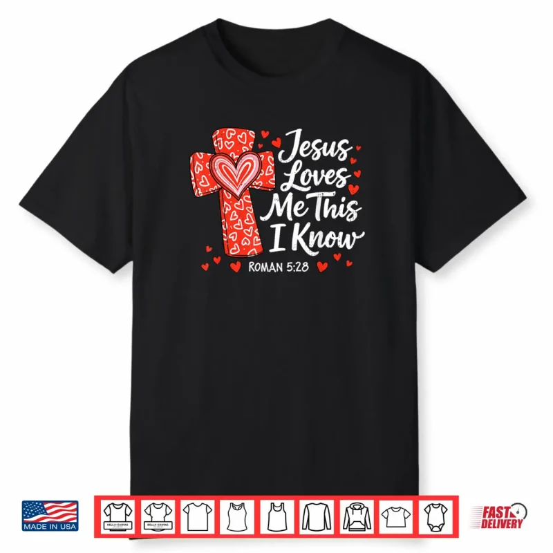 Jesus Love & Faith Valentines Day God Christian Religious Shirt
